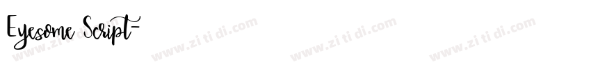 Eyesome Script字体转换